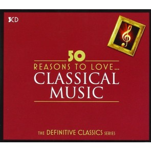 50 REASONS TO LOVE CLASSICAL MUSIC (3CD)